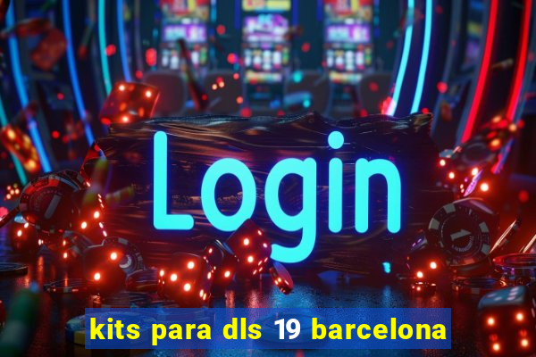 kits para dls 19 barcelona